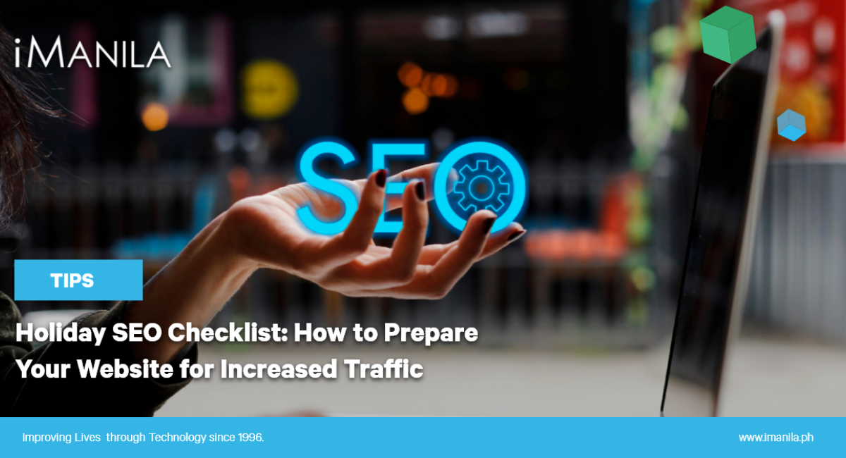 Holiday SEO Checklist: How to Prepare Your Website for Increased Traffic iManila Blog banner