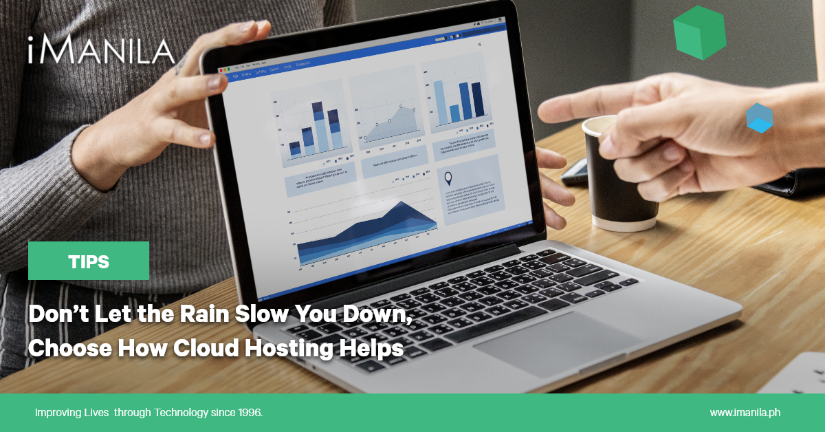 Don’t Let the Rain Slow You Down, Choose How Cloud Hosting Helps - iManila banner
