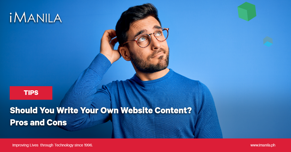 Should You Write Your Own Website Content? Pros and Cons - iManila banner
