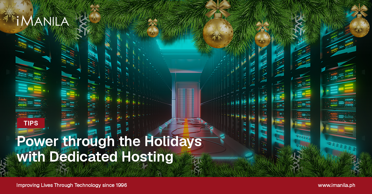 Power through the Holidays with Dedicated Hosting