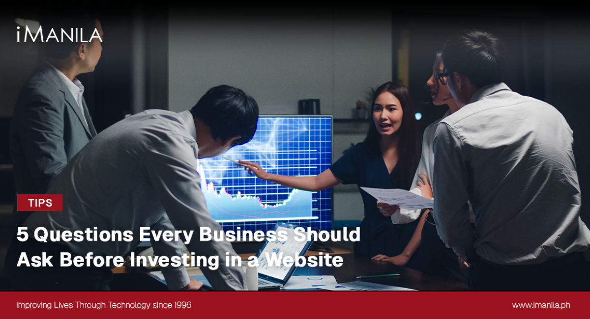 5 Questions Every Business Should Ask Before Investing in a Website