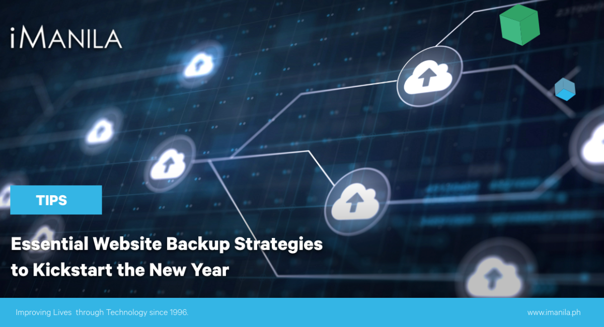 Essential Website Backup Strategies to Kickstart the New Year iManila blog banner