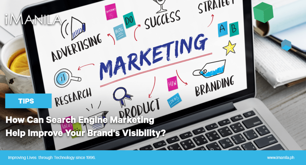 How Can Search Engine Marketing Help Improve Your Brand's Visibility? Blog Banner iManila