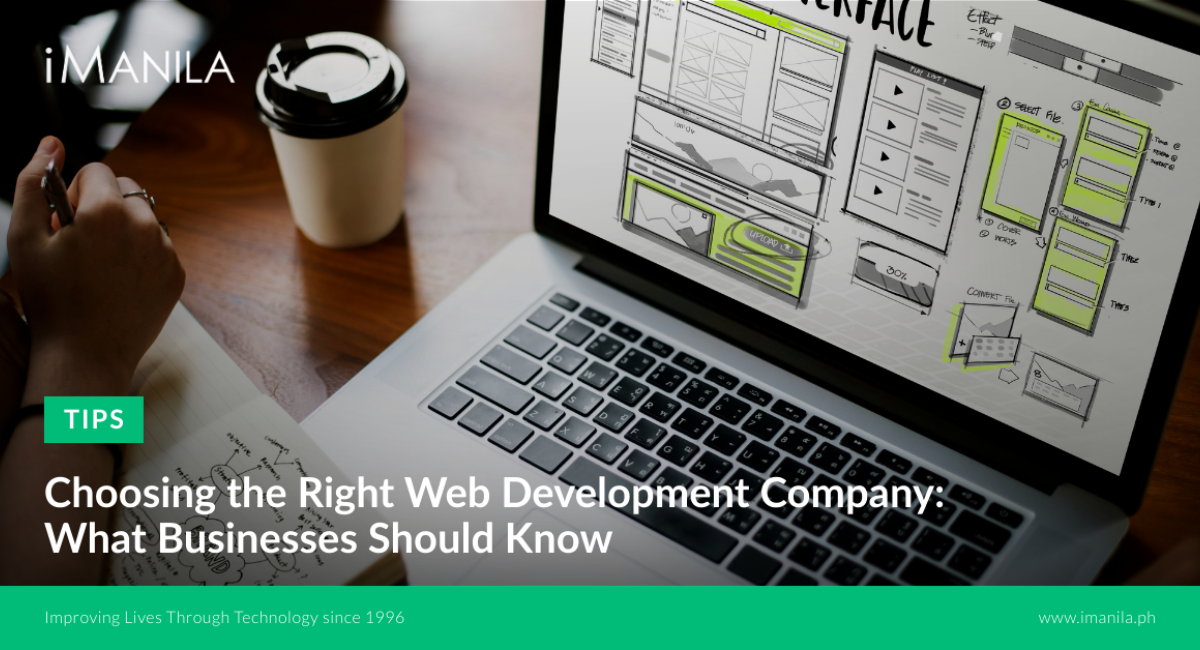 Choosing the Right Web Development Company: What Businesses Should Know