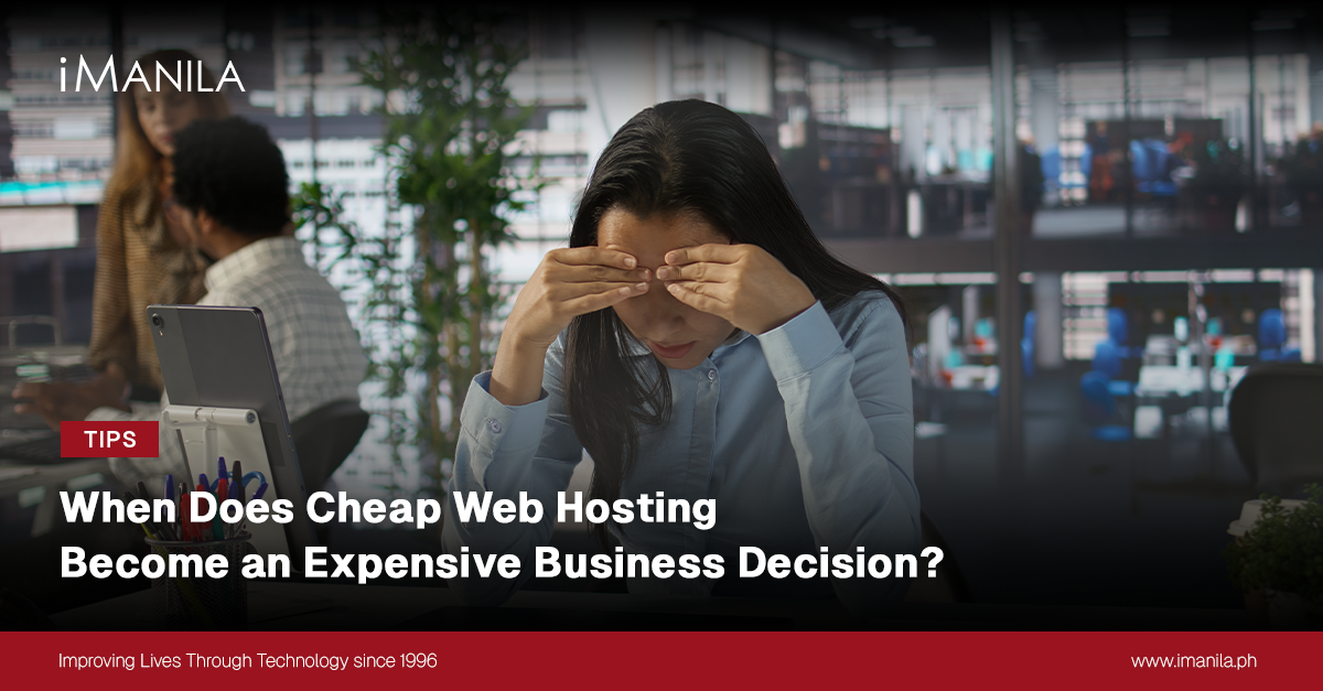 When Does Cheap Web Hosting Become an Expensive Business Decision?