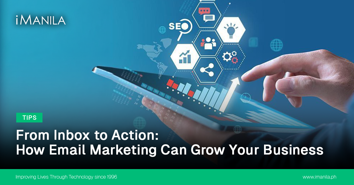 From Inbox to Action: How Email Marketing Can Grow Your Business