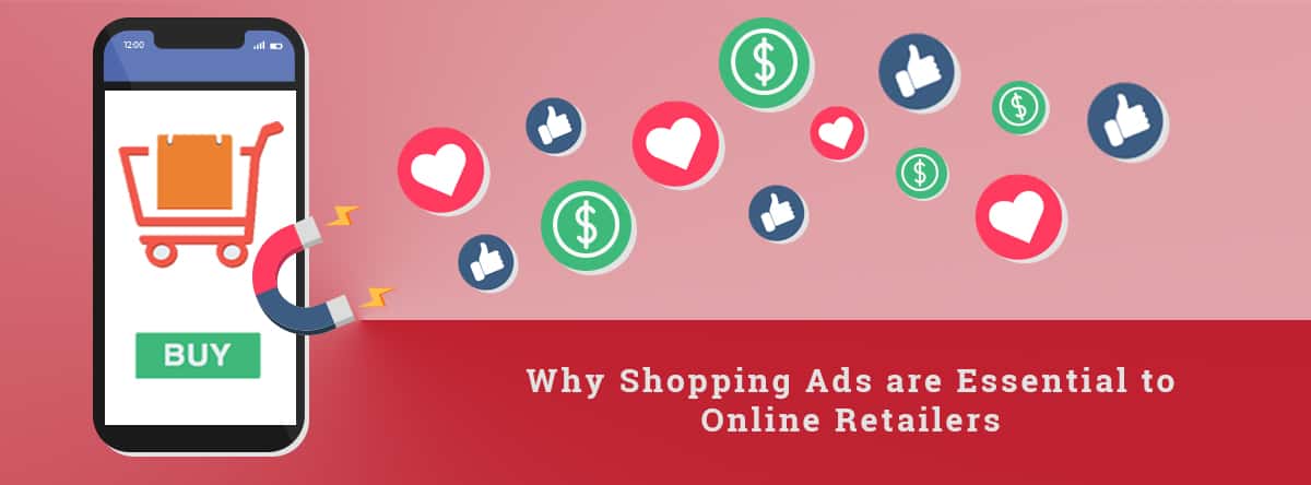 why shopping ads is essential for online retailers