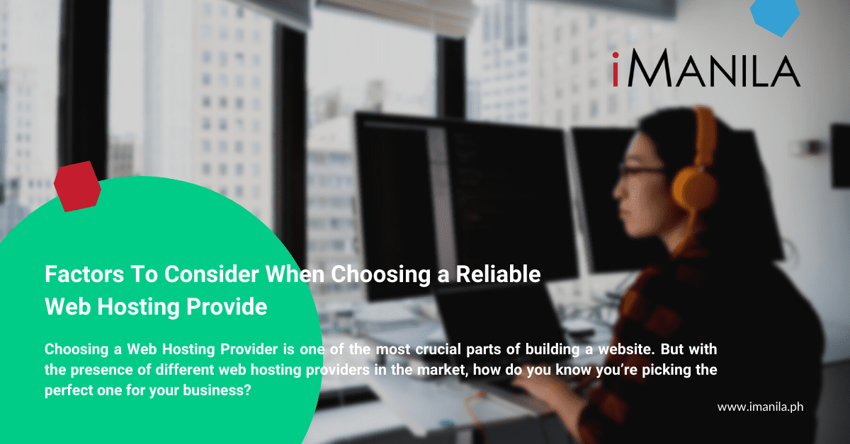 Factors To Consider When Choosing A Reliable Web Hosting Provider