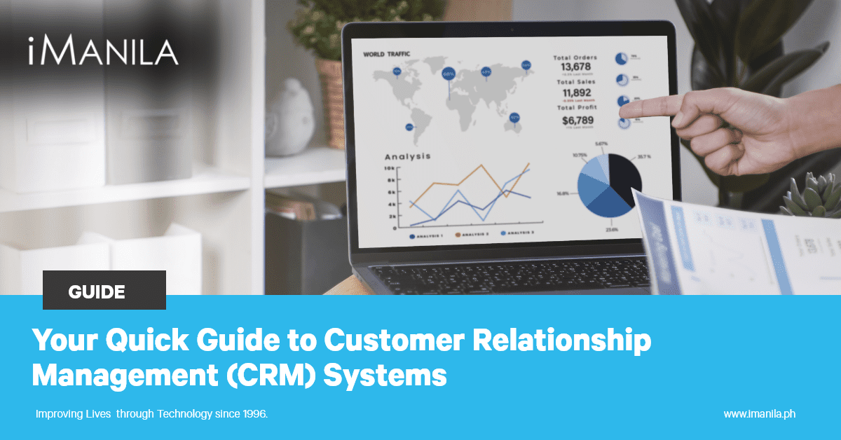 Your Quick Guide to Customer Relationship Management (CRM) Systems