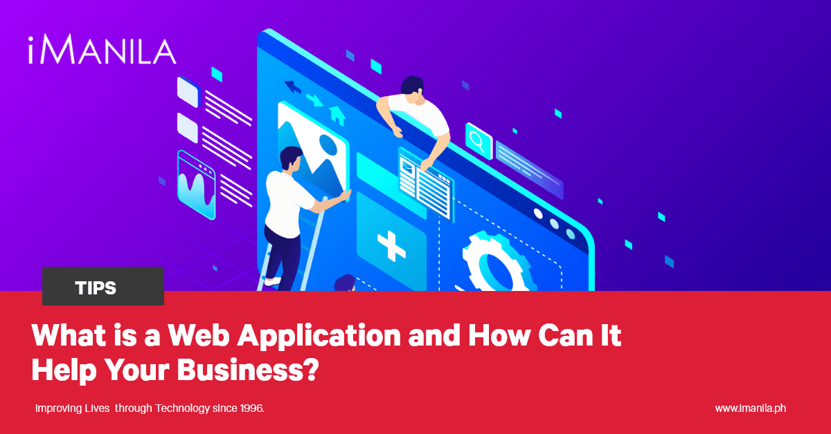 What is a Web Application and How Can It Help Your Business?