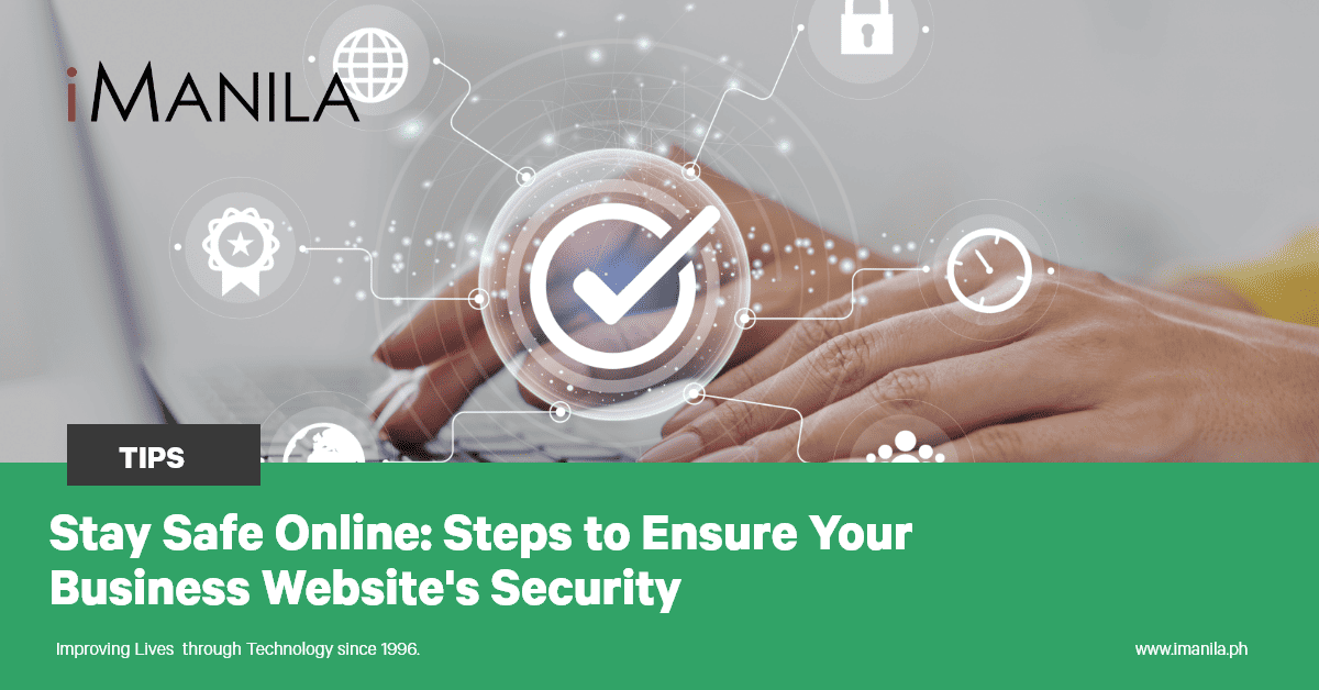 Stay Safe Online: Steps to Ensure Your Business Website's Security