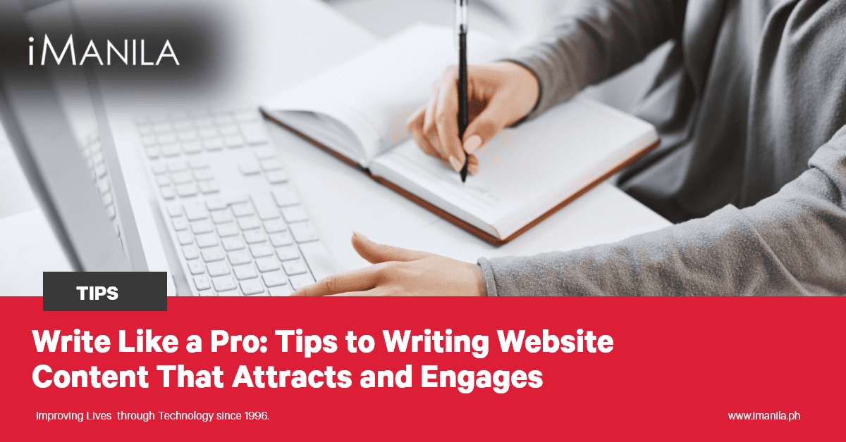 Write Like a Pro: Tips to Writing Website Content That Attracts and Engages