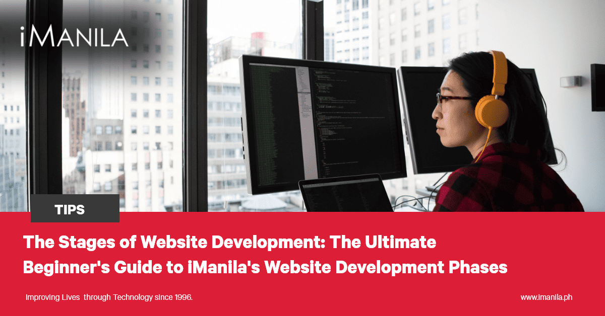 The Stages of Website Development: The Ultimate Beginner's Guide to iManila's Website Development Phases