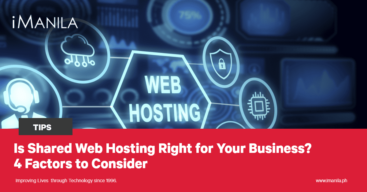 Is Shared Web Hosting Right for Your Business 4 Factors to Consider