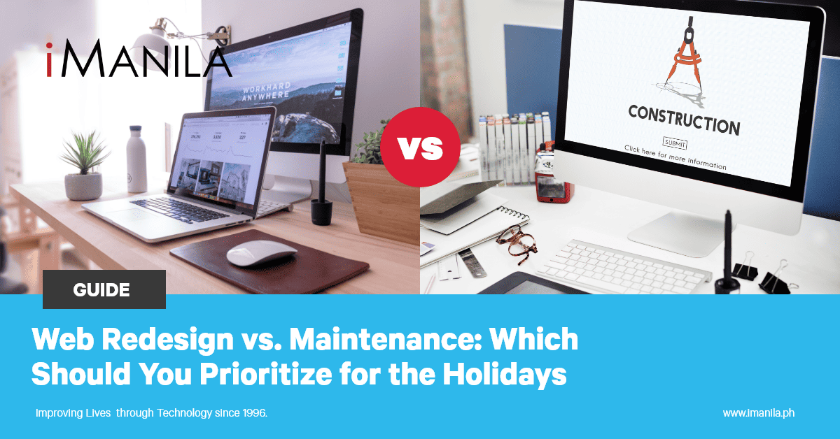 Web Redesign vs. Maintenance: Which Should You Prioritize for the Holidays