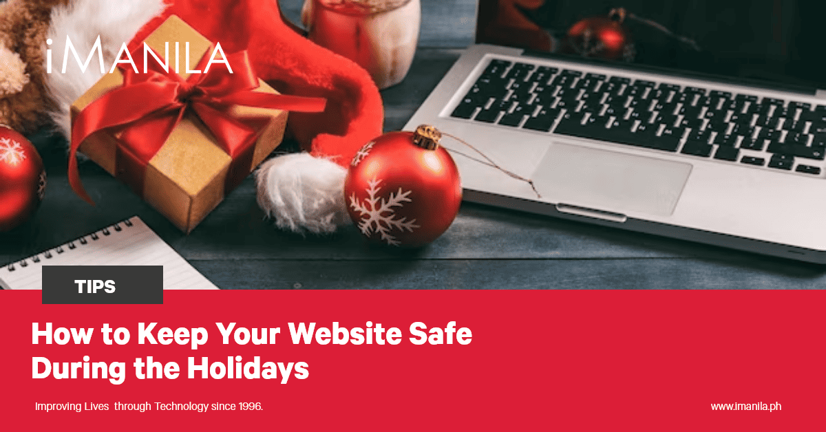 How to Keep Your Website Safe During the Holidays
