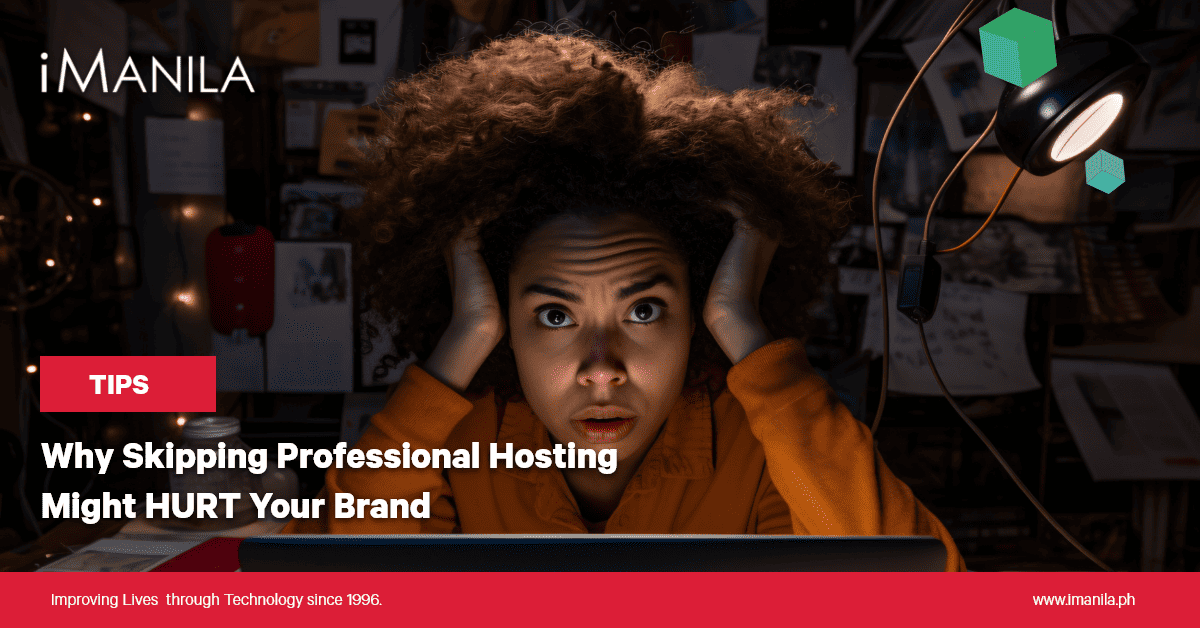 Why Skipping Professional Hosting Might HURT Your Brand