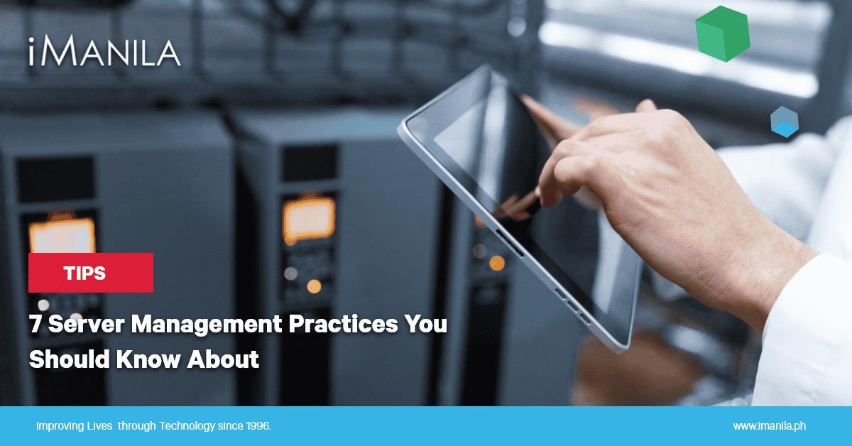 7 Server Management Practices You Should Know About
