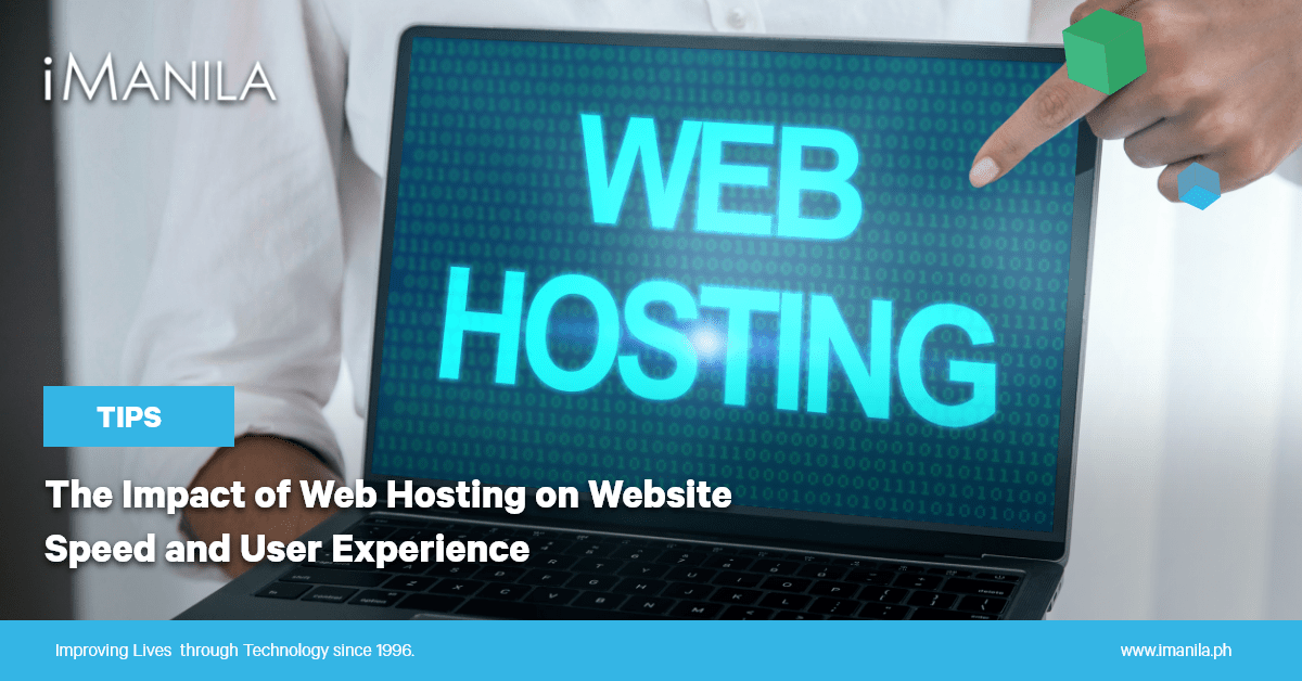 The Impact of Web Hosting on Website Speed and User Experience Blog Banner iManila