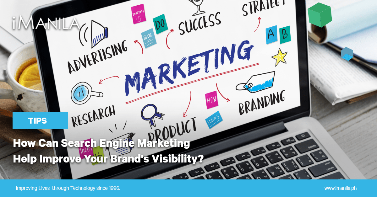 How Can Search Engine Marketing Help Improve Your Brand's Visibility? Blog Banner iManila