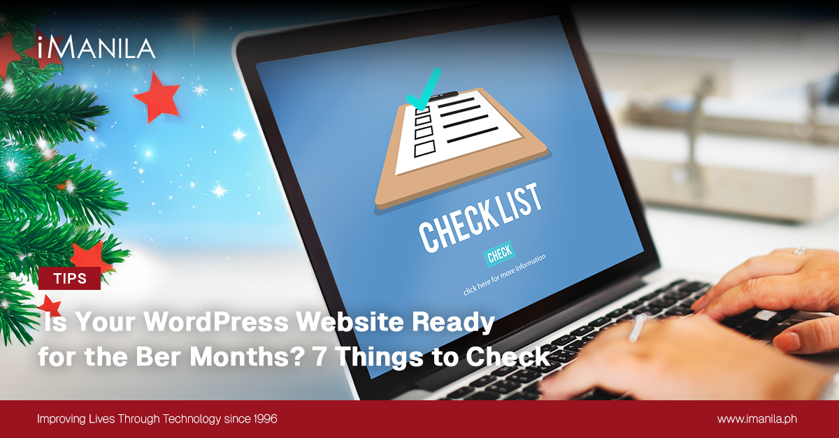 Is Your WordPress Website Ready for the Ber Months? 7 Things to Check